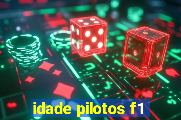 idade pilotos f1